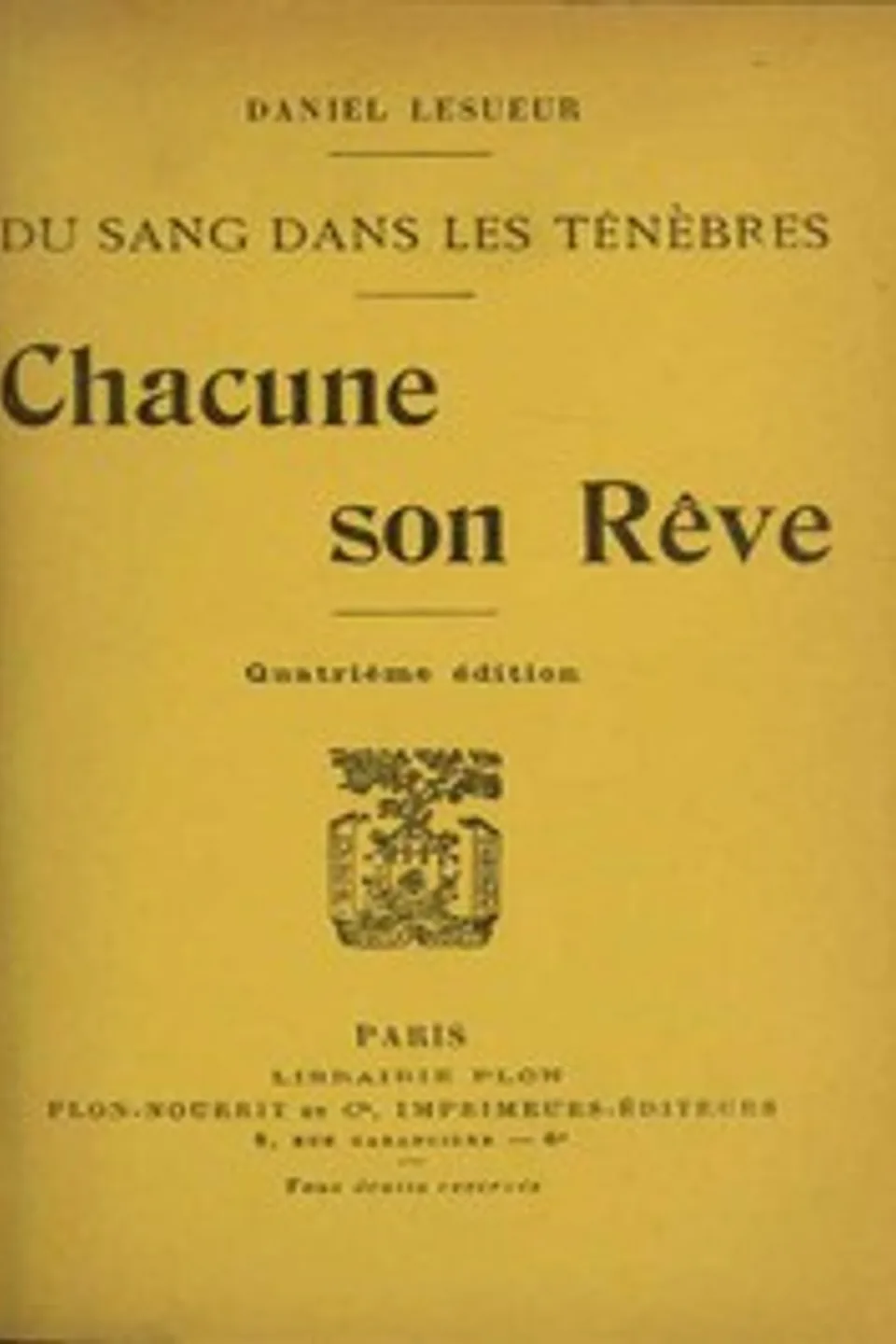 Chacune son Rêve, Daniel Lesueur