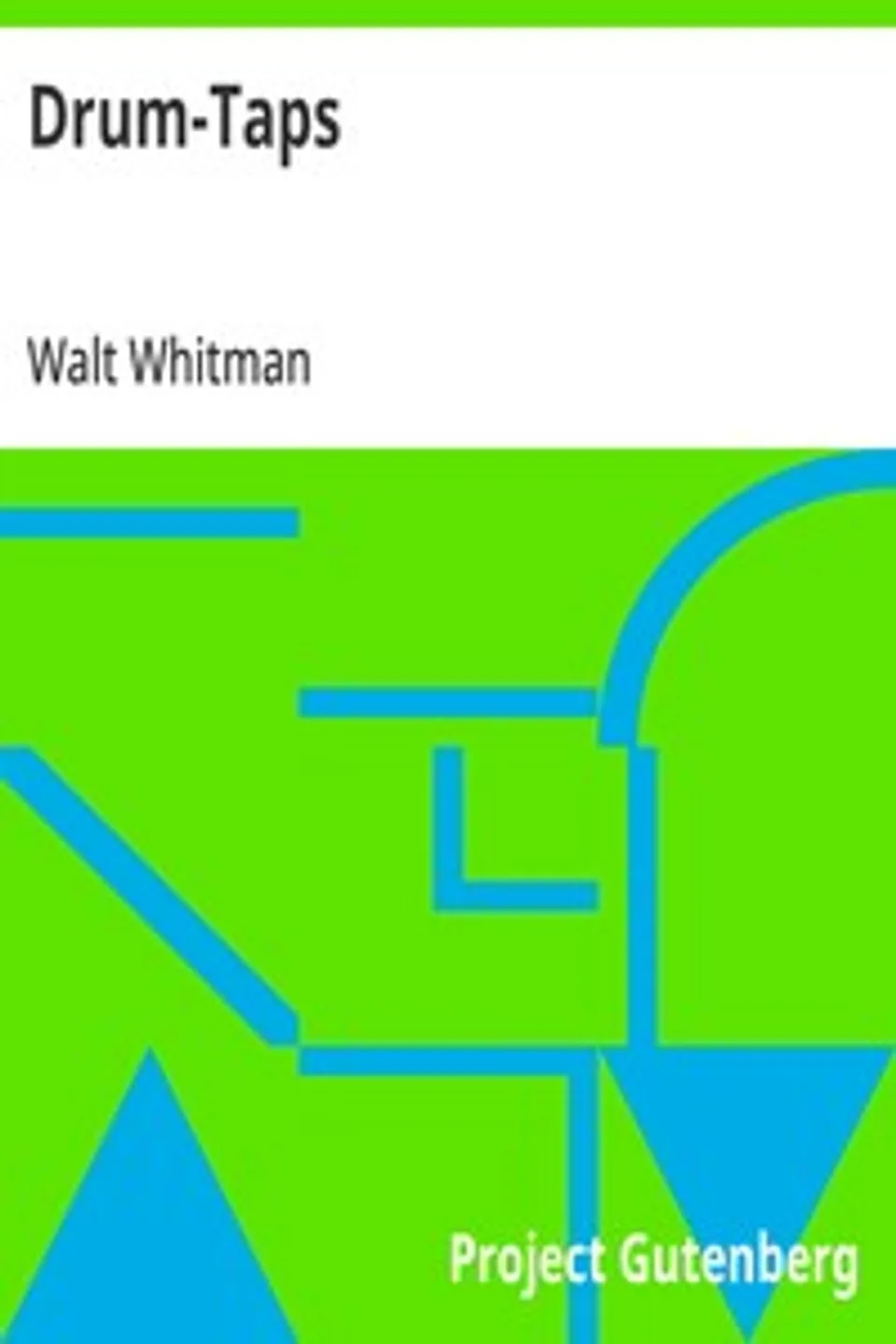 Drum-Taps, Walt Whitman