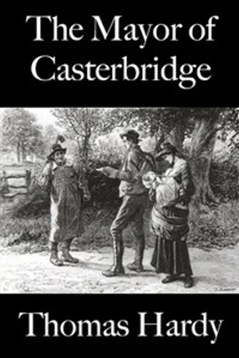 The Mayor of Casterbridge, Thomas Hardy