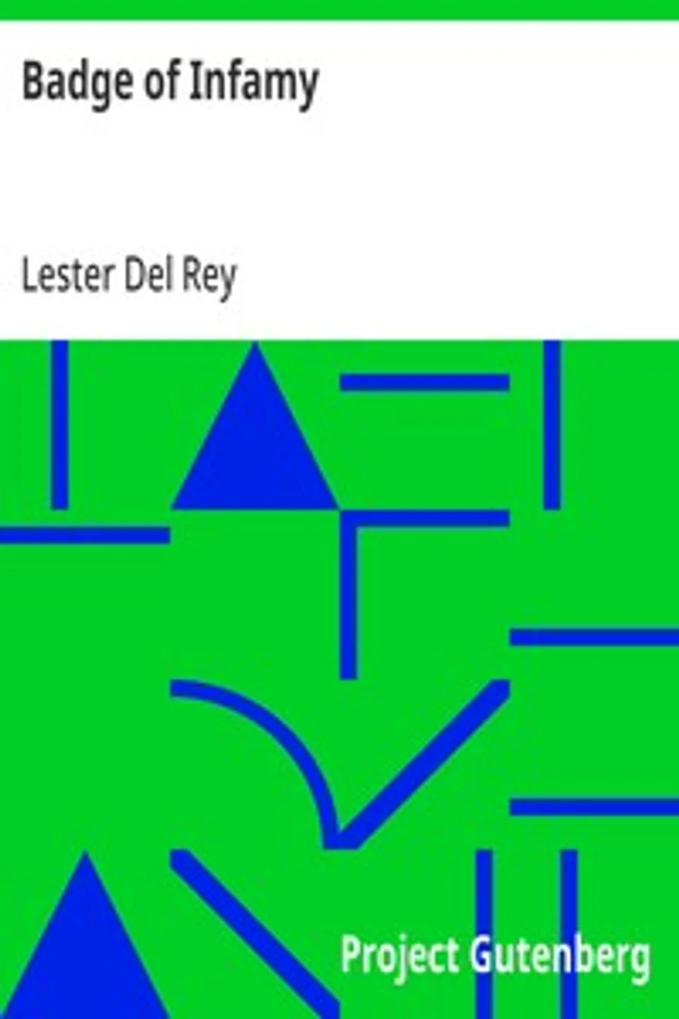 Badge of Infamy, Lester Del Rey