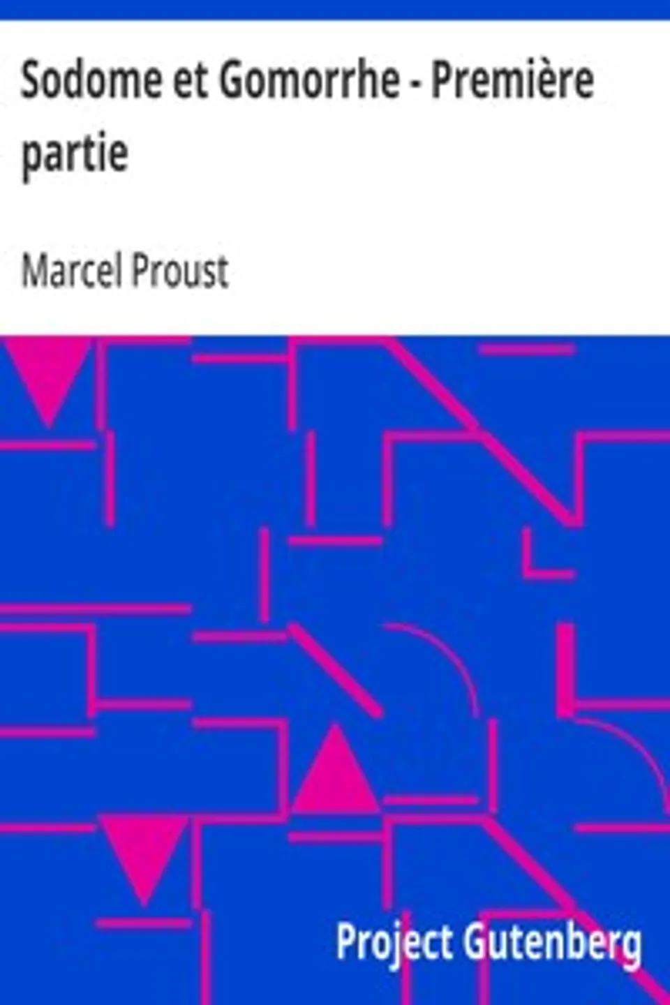 Sodome et Gomorrhe - Première partie, Marcel Proust