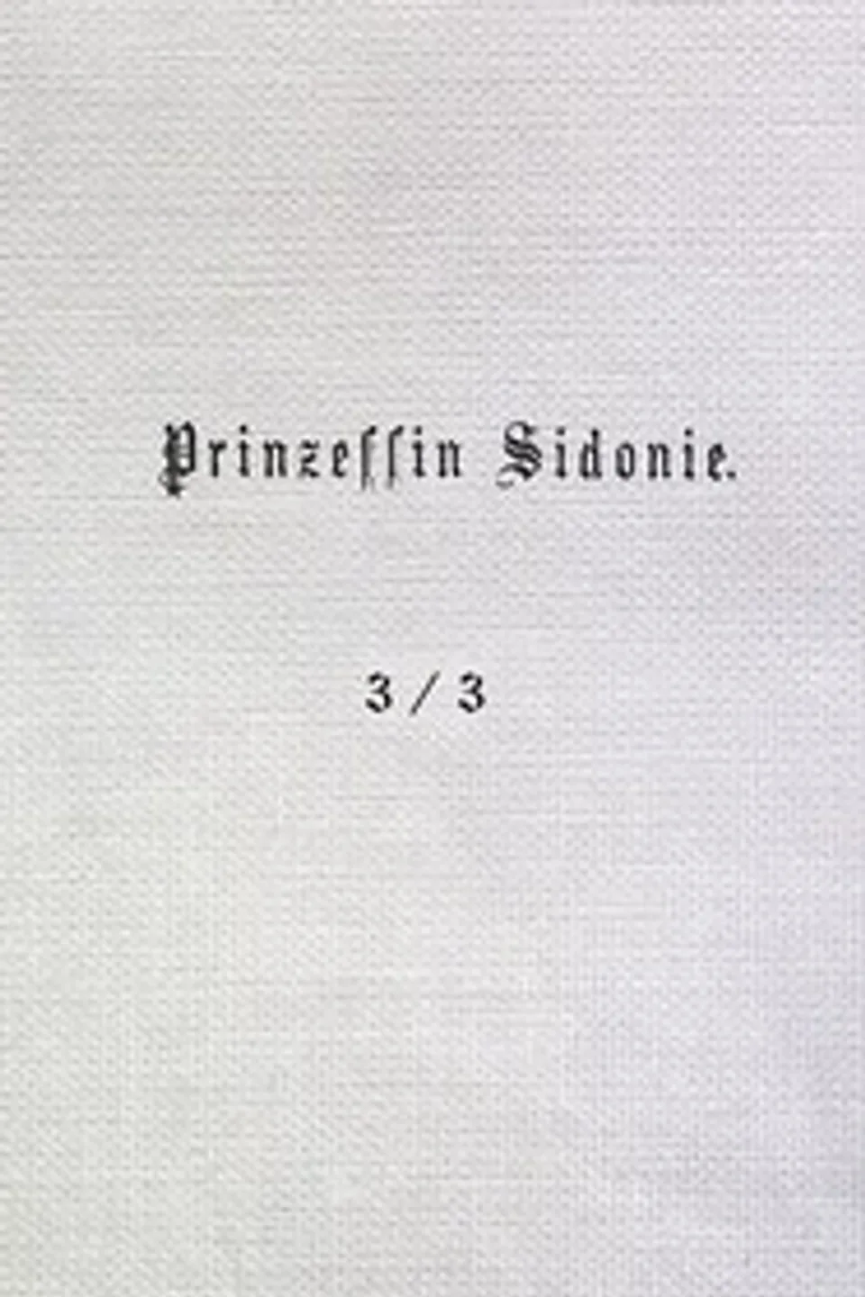Prinzessin Sidonie (Band 3/3), Julius Bacher