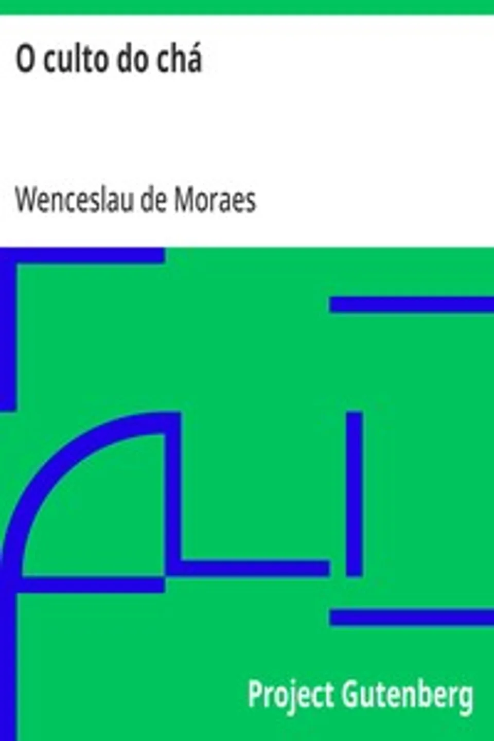 O culto do chá, Wenceslau de Moraes