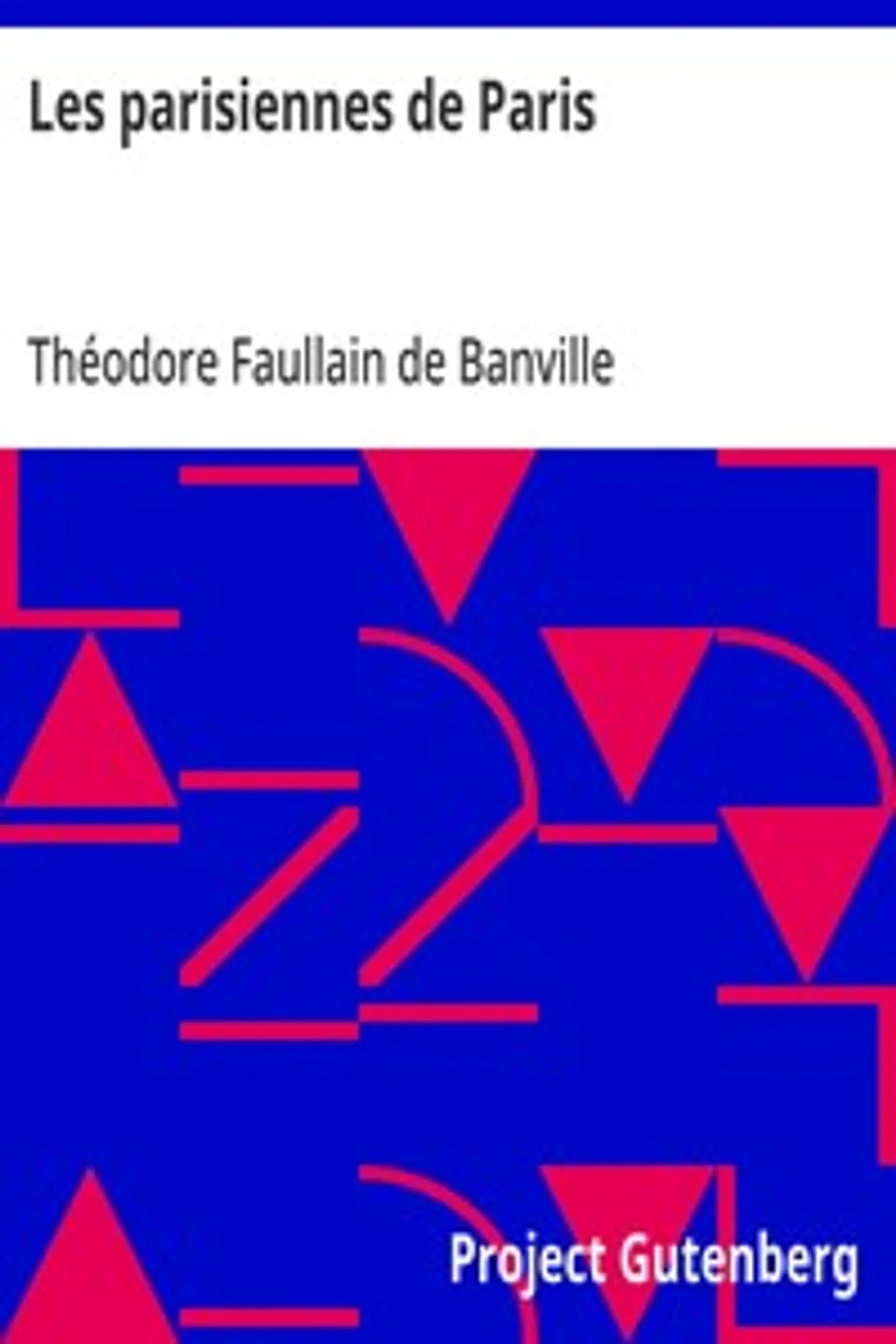 Les parisiennes de Paris, Théodore Faullain de Banville