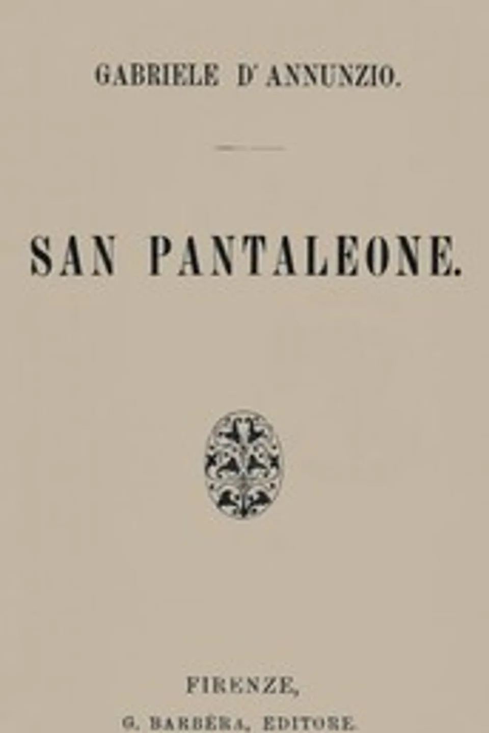 San Pantaleone, Gabriele D'Annunzio