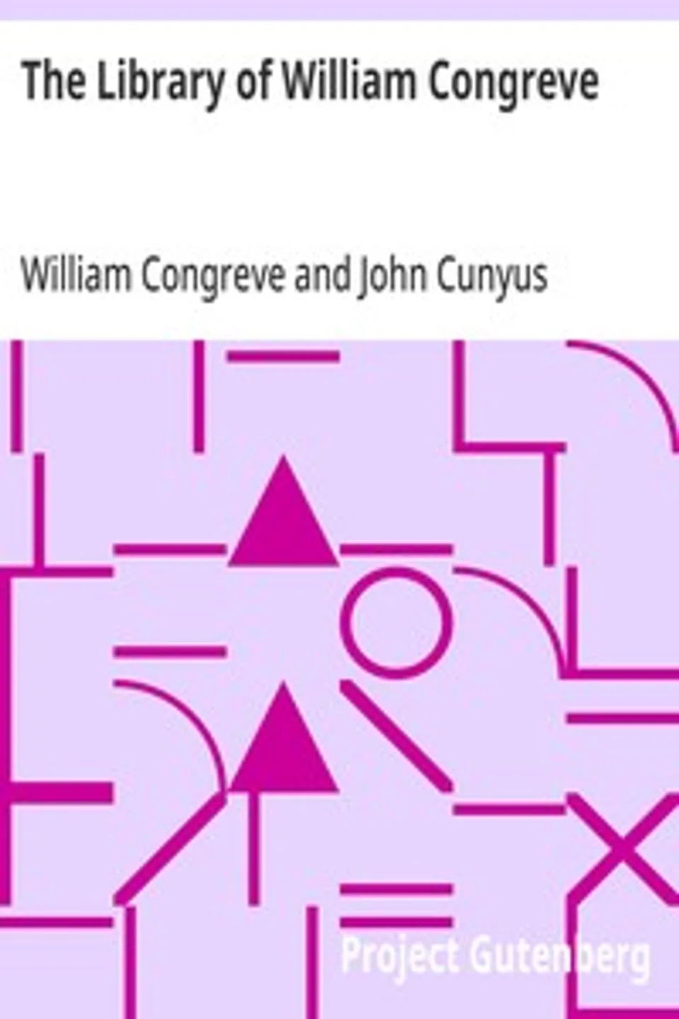 The Library of William Congreve, William Congreve