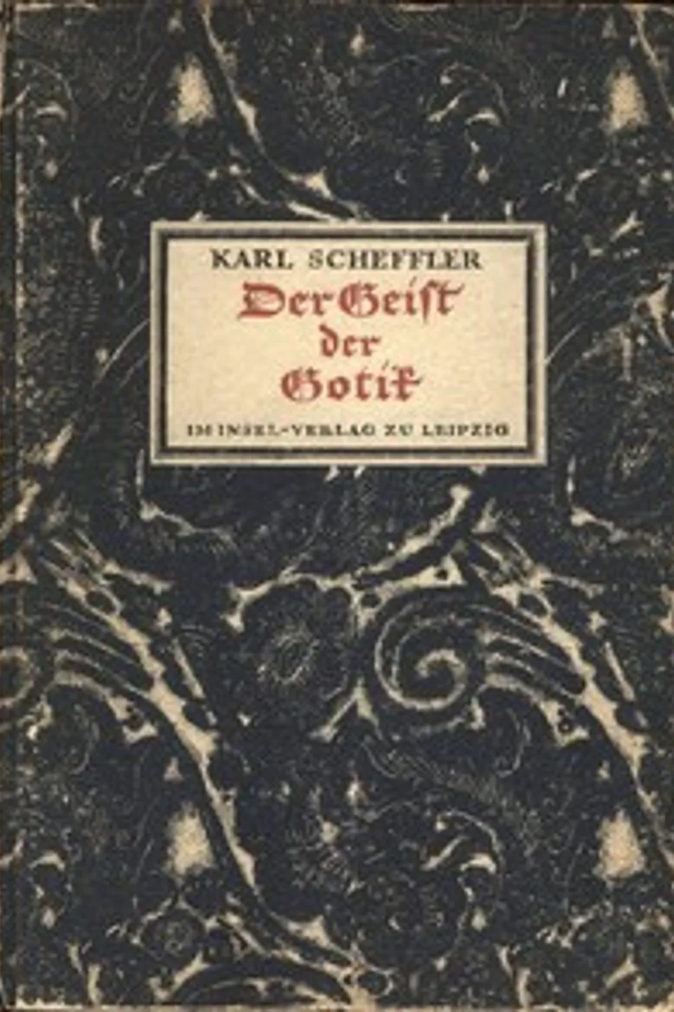 Der Geist der Gotik, Karl Scheffler