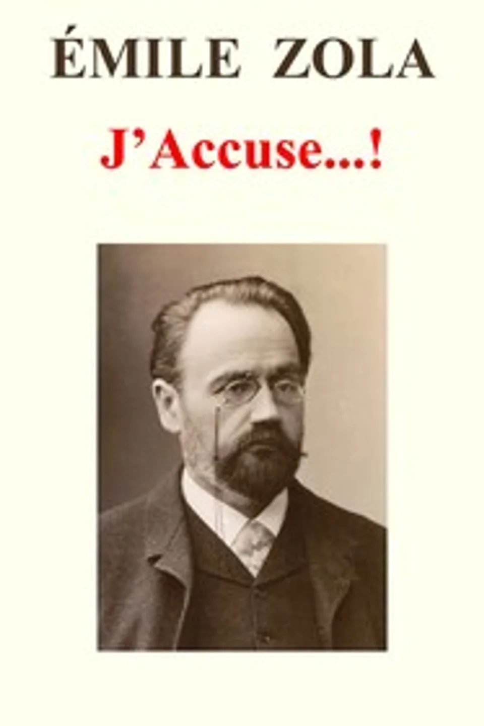 J'accuse...!, Émile Zola