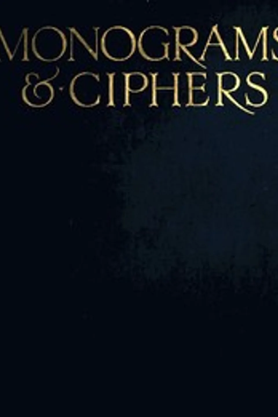 Monograms & Ciphers, A. A. (Albert Angus) Turbayne