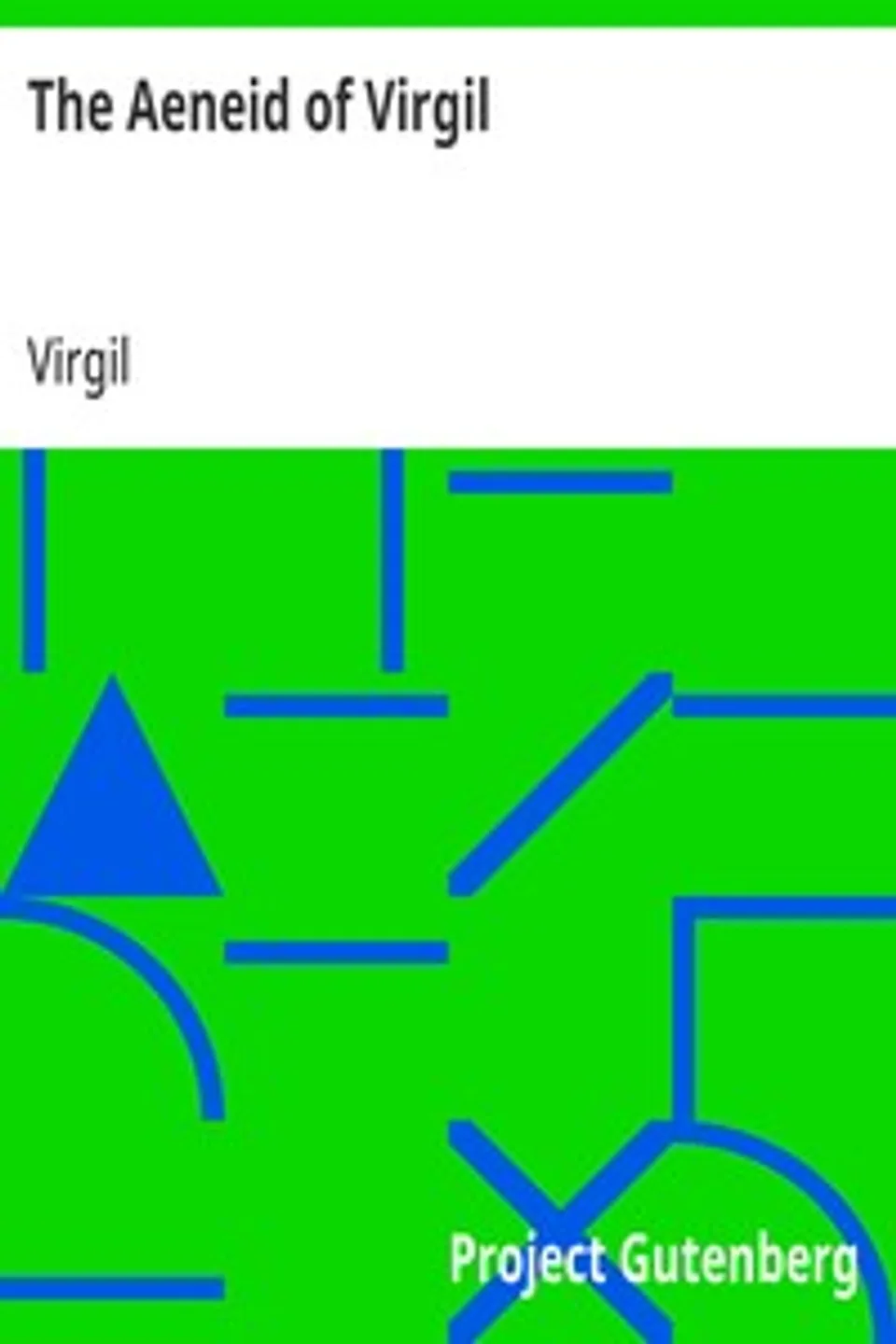 The Aeneid of Virgil, Virgil