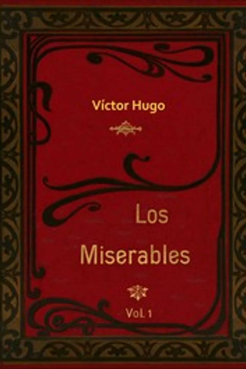 Los miserables - Tomo 1 (de 2), Victor Hugo