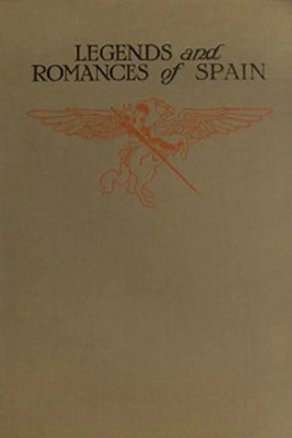 Legends & Romances of Spain, Lewis Spence