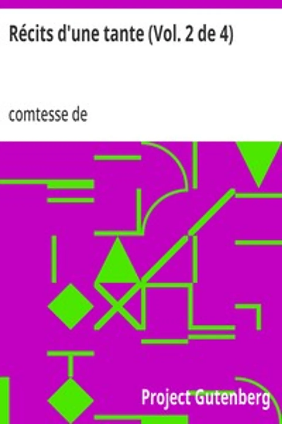 Récits d'une tante (Vol. 2 de 4): Mémoires de la Comtesse de Boigne, née d'Osmond, Louise-Eléonore-Charlotte-Adélaide d'Osmond Boigne