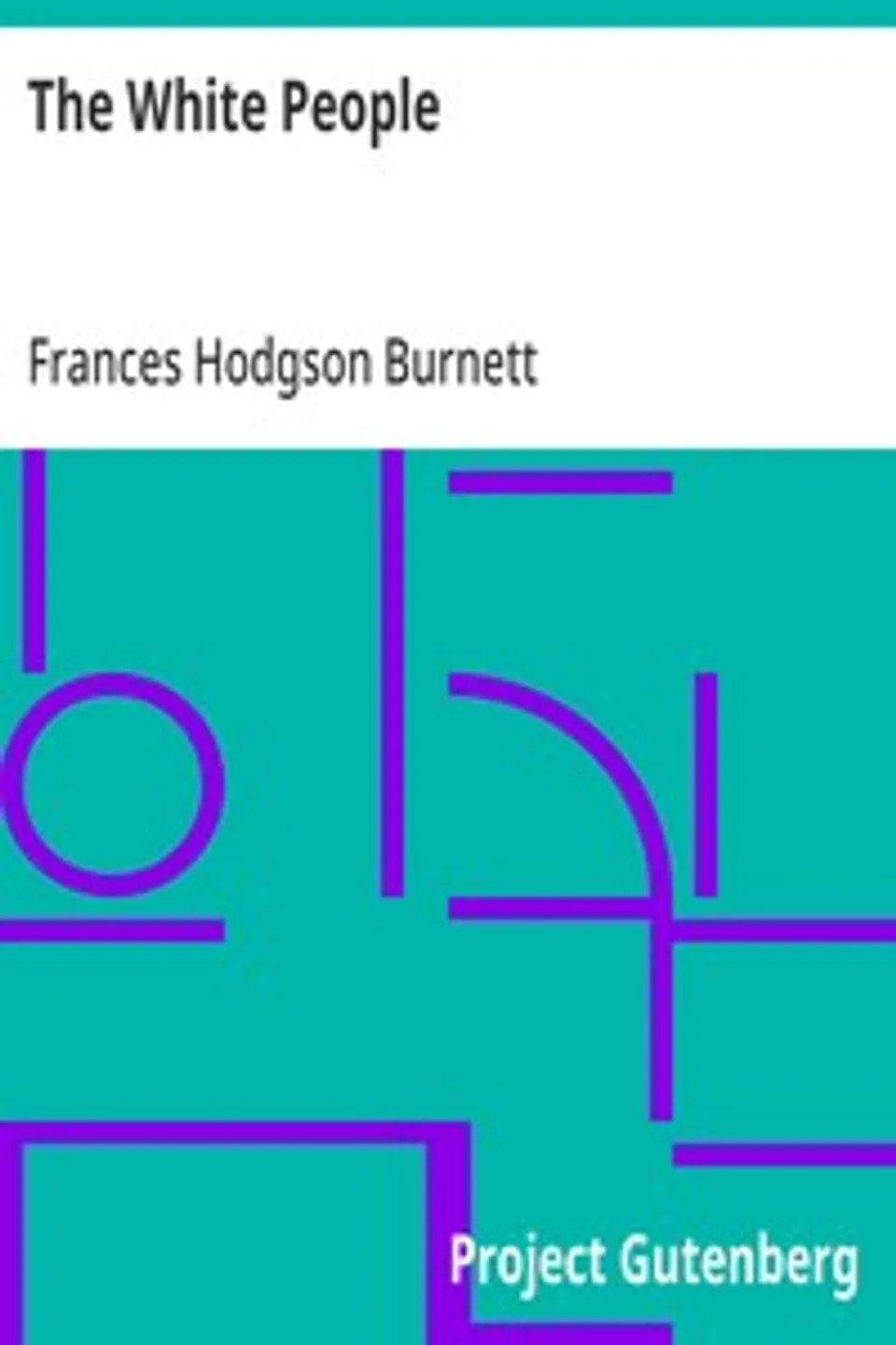 The White People, Frances Hodgson Burnett