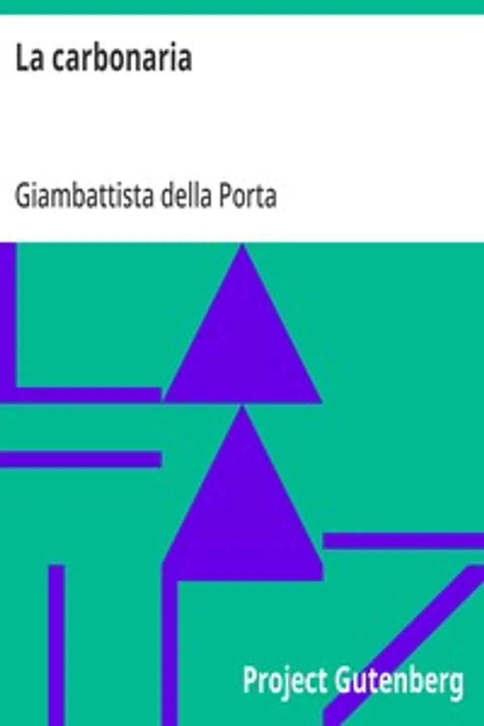 La carbonaria, Giambattista della Porta