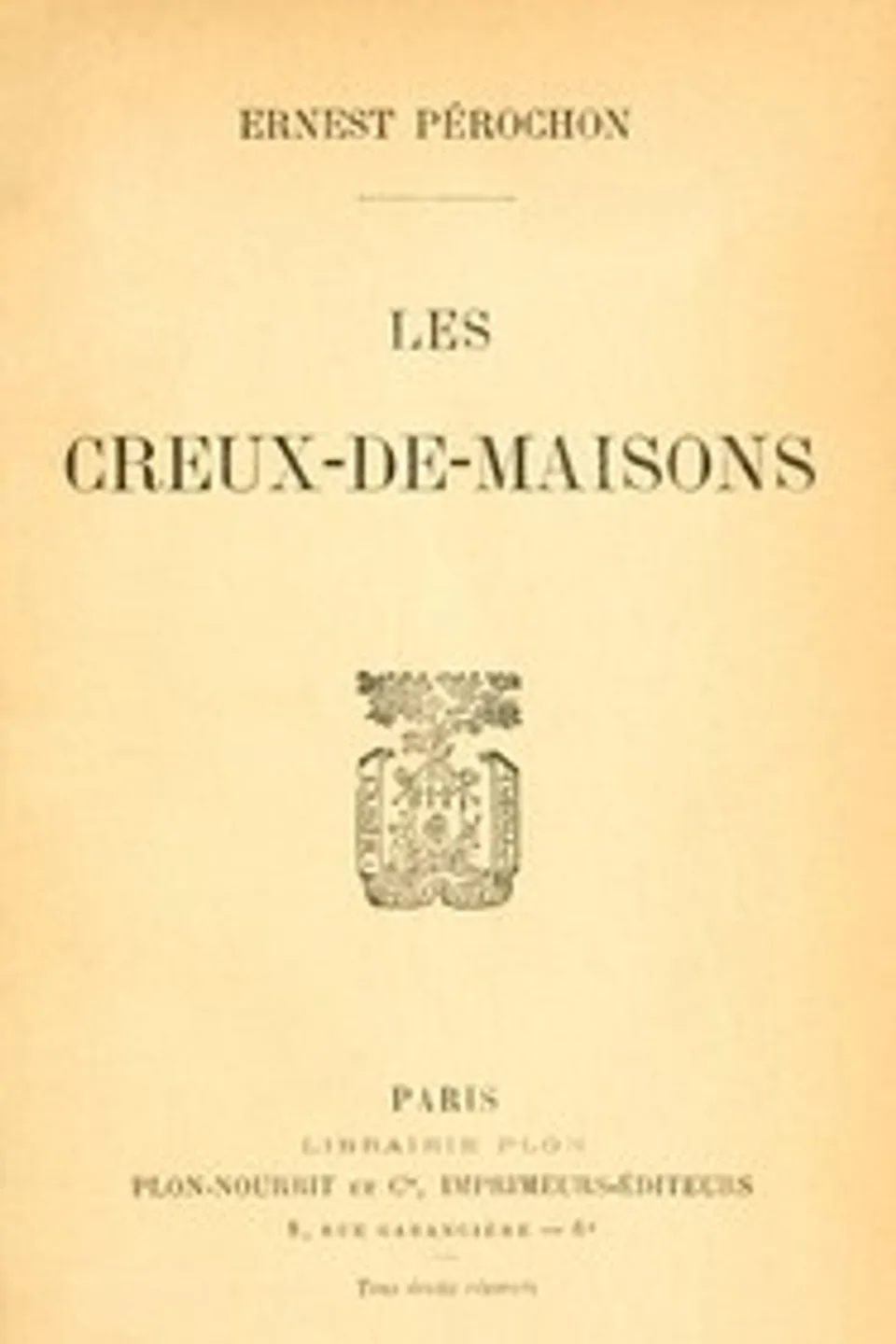 Les creux-de-maisons, Ernest Pérochon