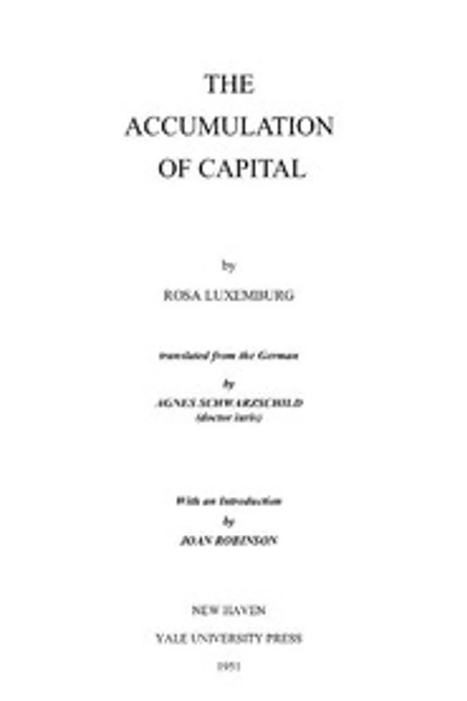 The Accumulation of Capital, Rosa Luxemburg