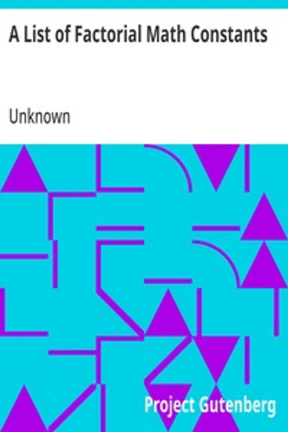 A List of Factorial Math Constants, Unknown