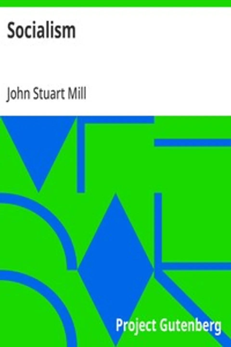 Socialism, John Stuart Mill