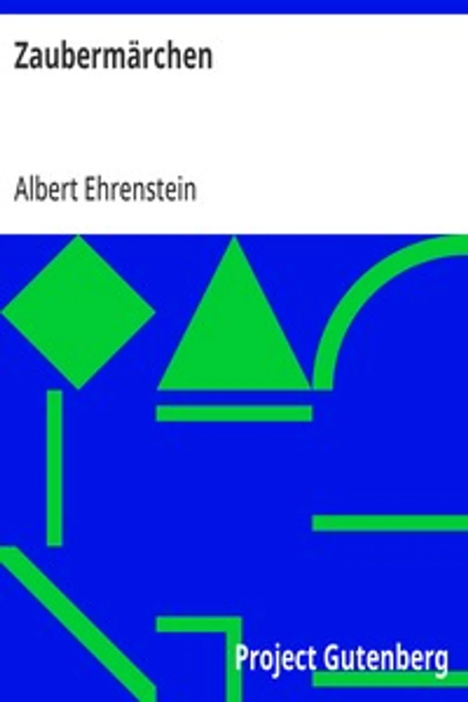 Zaubermärchen, Albert Ehrenstein