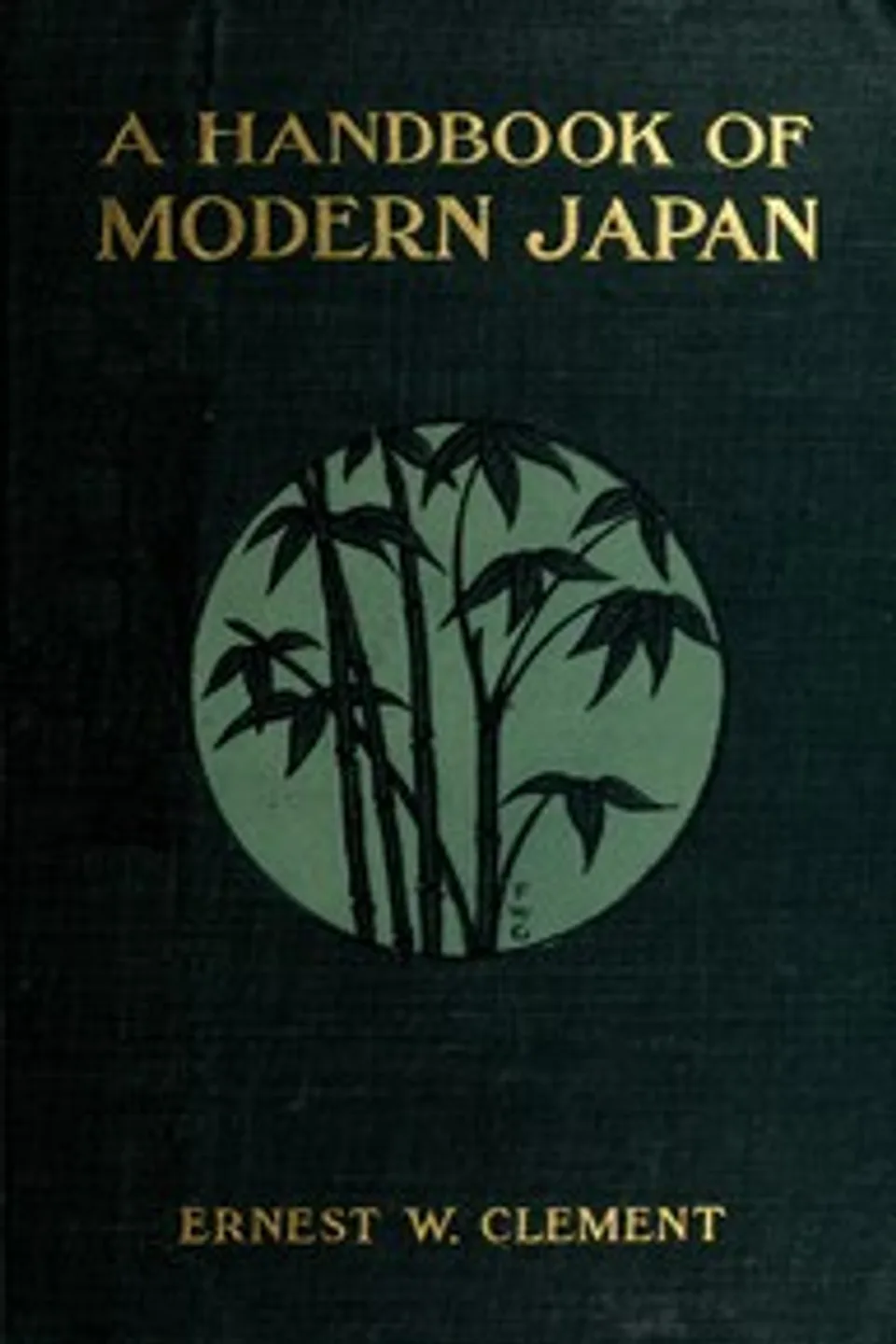 A Handbook of Modern Japan, Ernest W. (Ernest Wilson) Clement