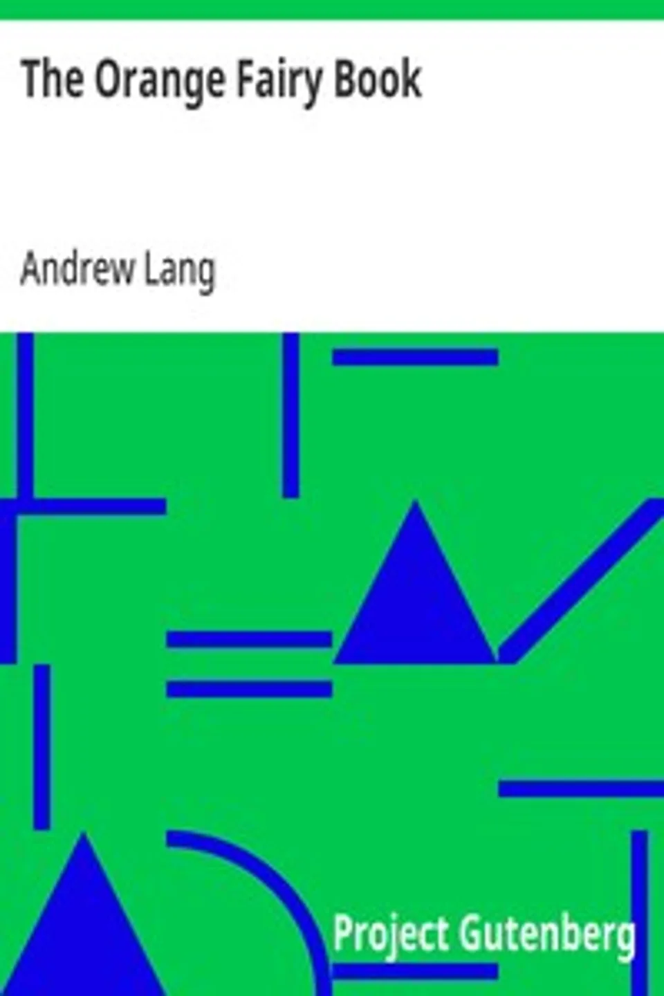The Orange Fairy Book, Andrew Lang