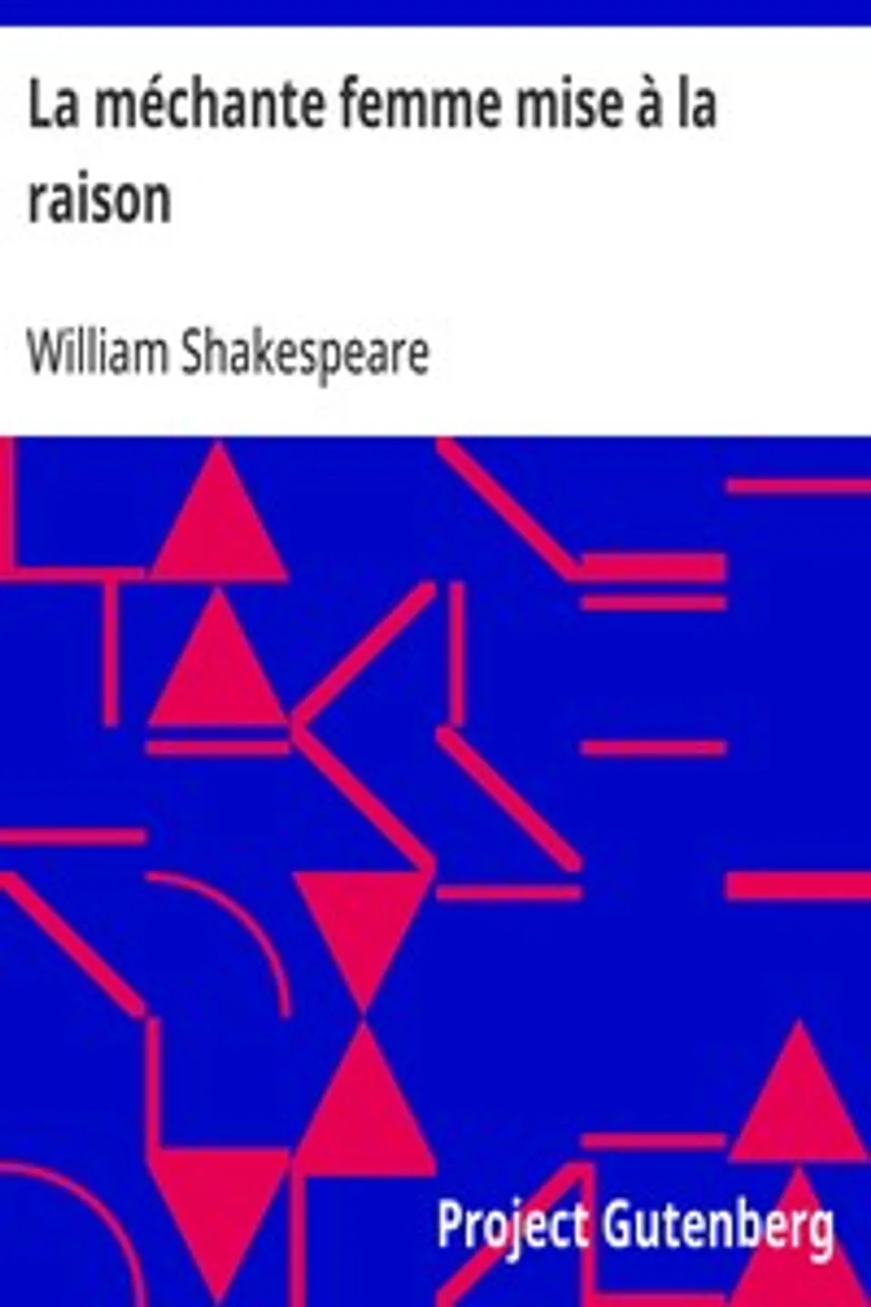 La méchante femme mise à la raison, William Shakespeare