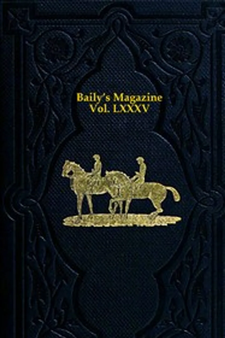Baily's Magazine of Sports and Pastimes, Volume 85: January to June, 1906, Various