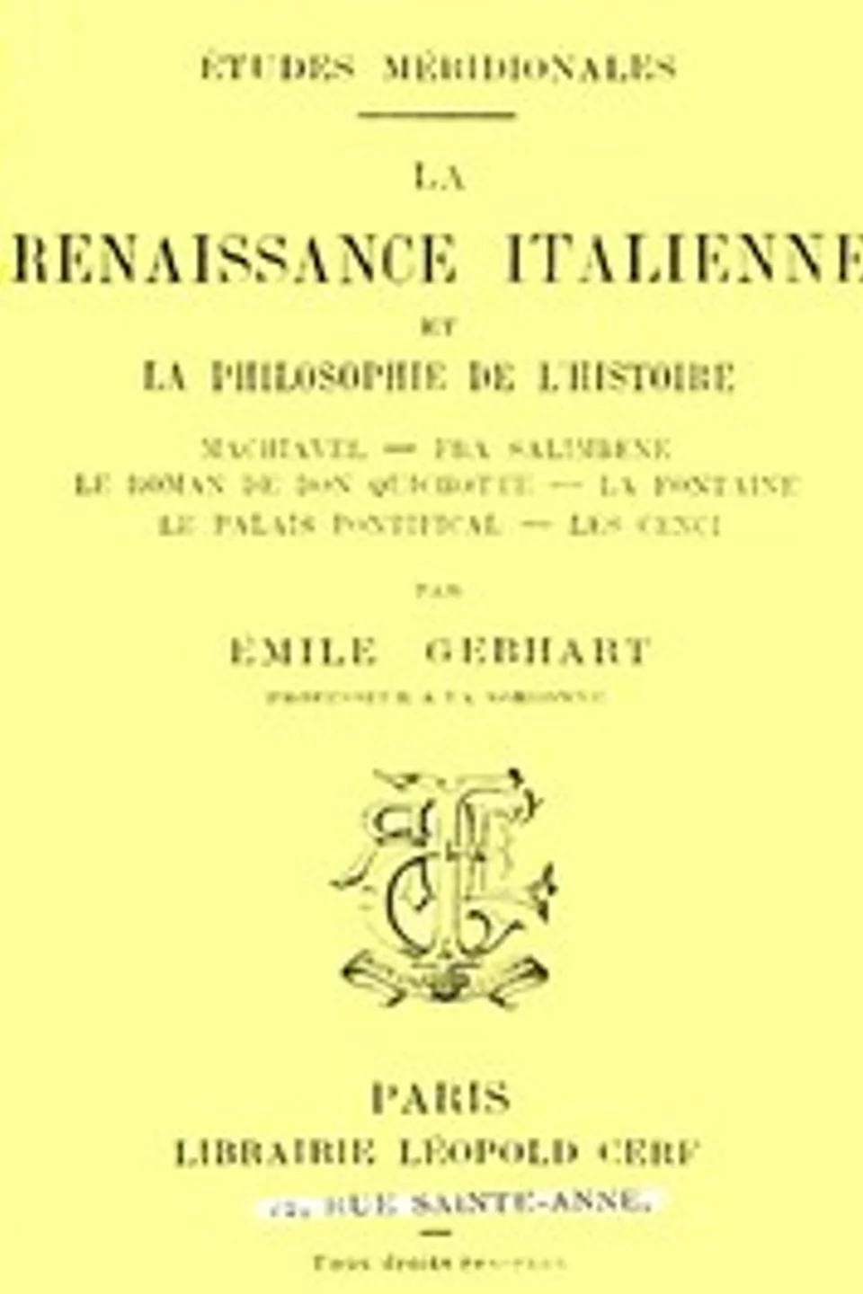 La Renaissance Italienne et la Philosophie de l'Histoire, Emile Gebhart