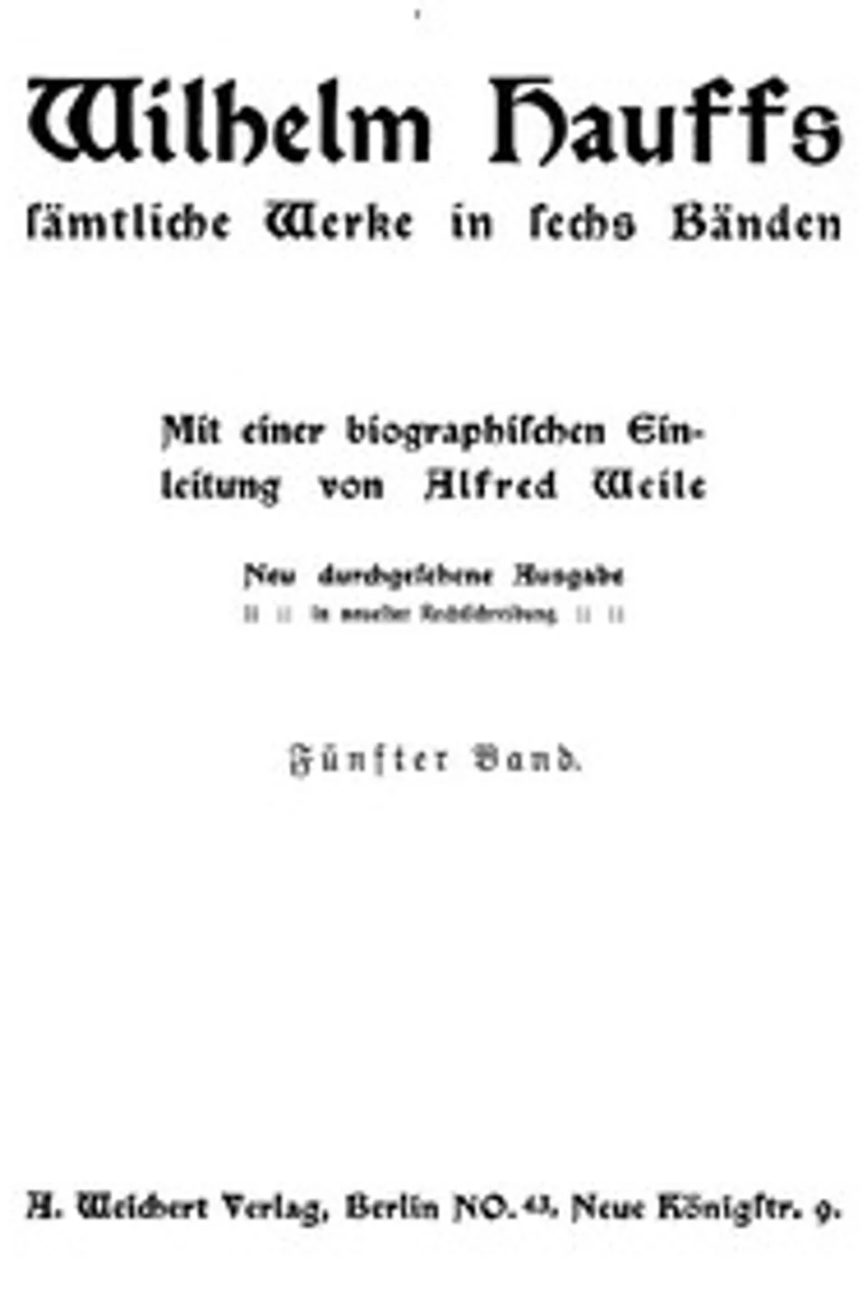 Wilhelm Hauffs sämtliche Werke in sechs Bänden. Bd. 5, Wilhelm Hauff