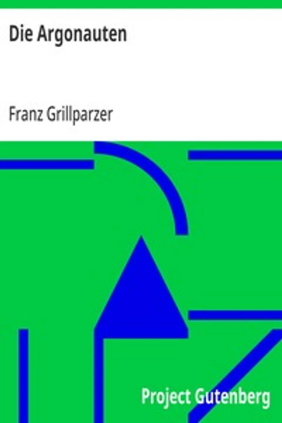 Die Argonauten, Franz Grillparzer