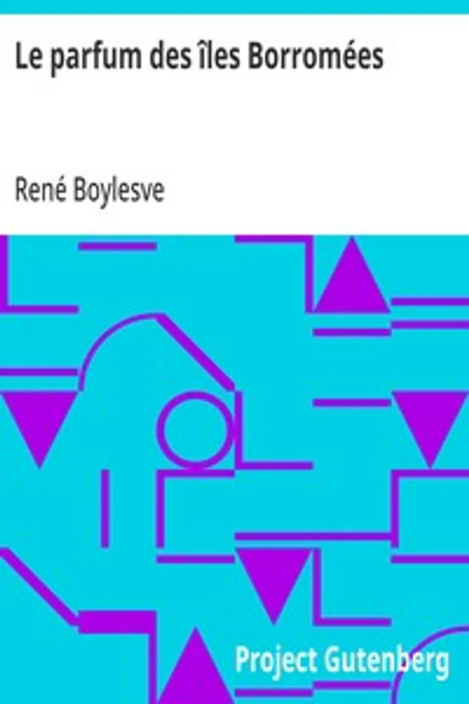 Le parfum des îles Borromées, René Boylesve