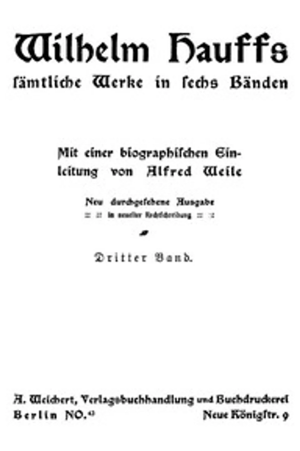Wilhelm Hauffs sämtliche Werke in sechs Bänden. Bd. 3, Wilhelm Hauff