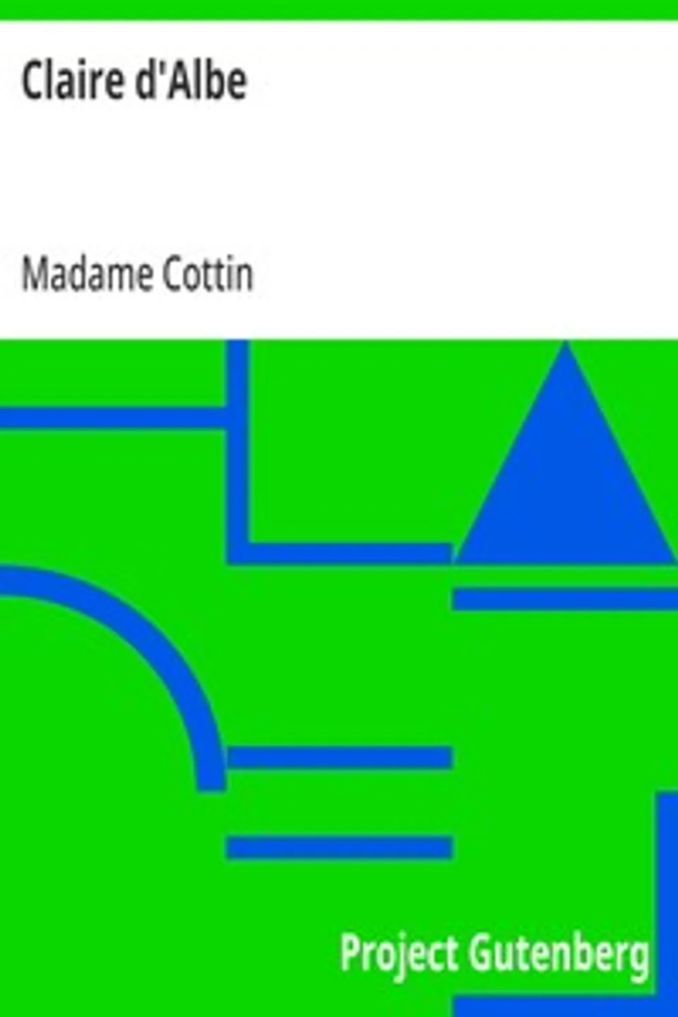 Claire d'Albe, Madame (Sophie) Cottin