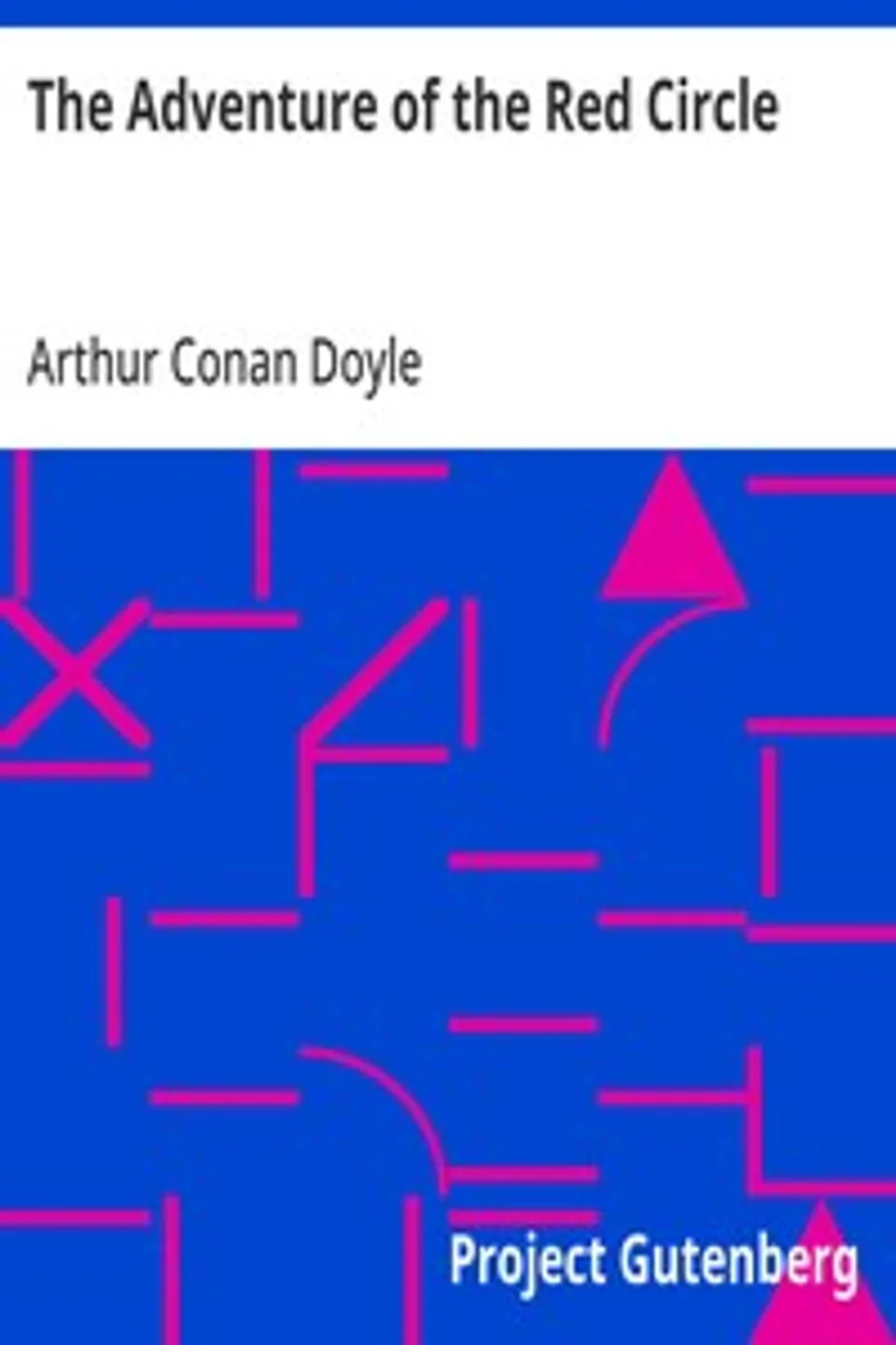 The Adventure of the Red Circle, Arthur Conan Doyle