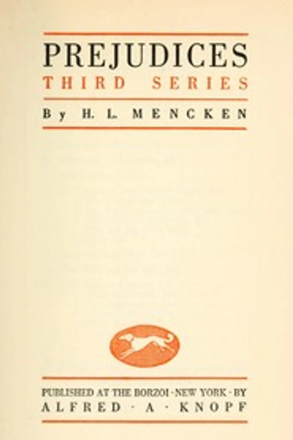 Prejudices, third series, H. L. (Henry Louis) Mencken