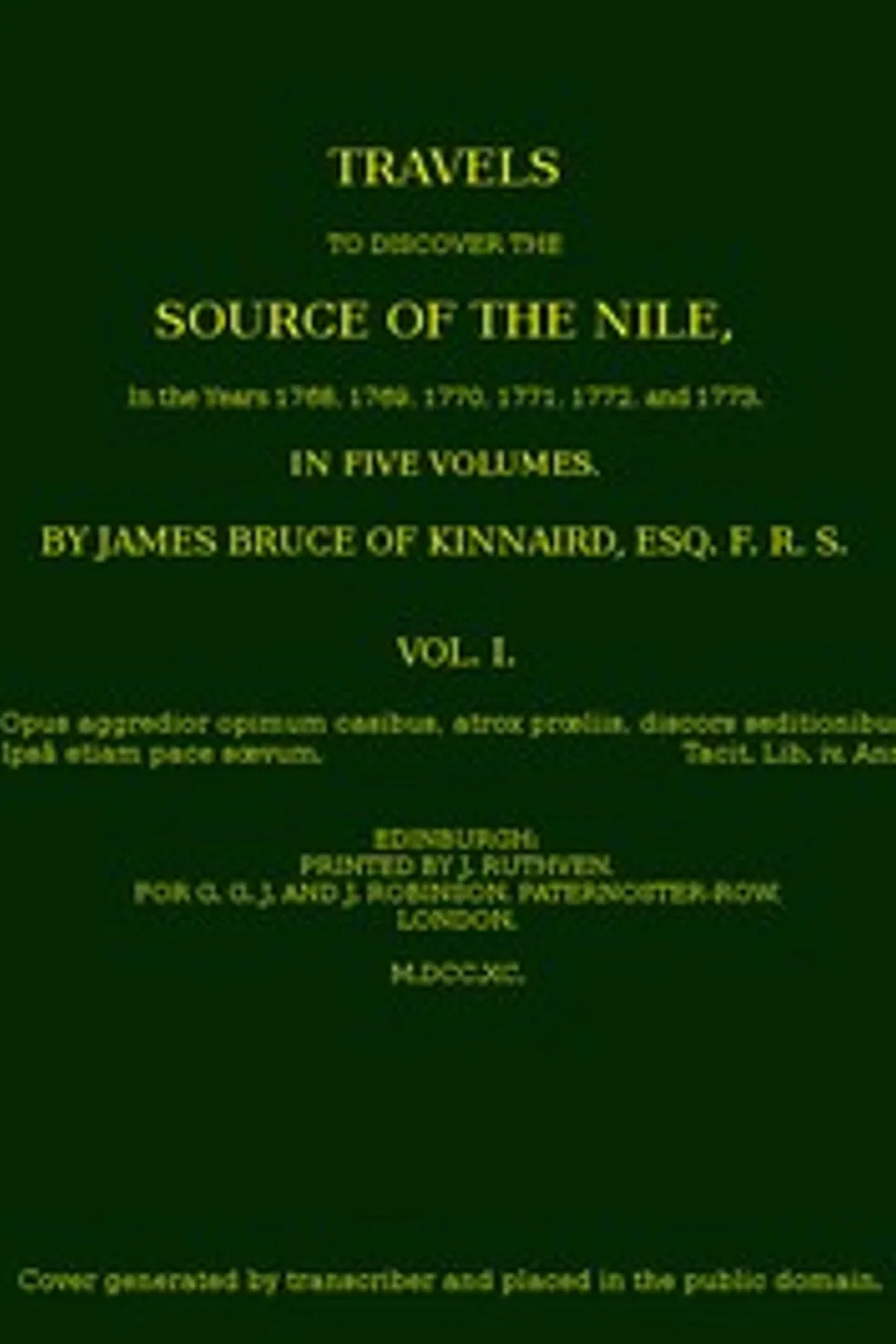 Travels to Discover the Source of the Nile, Volume 1 (of 5): In the years 1768, 1769, 1770, 1771, 1772 and 1773, James Bruce