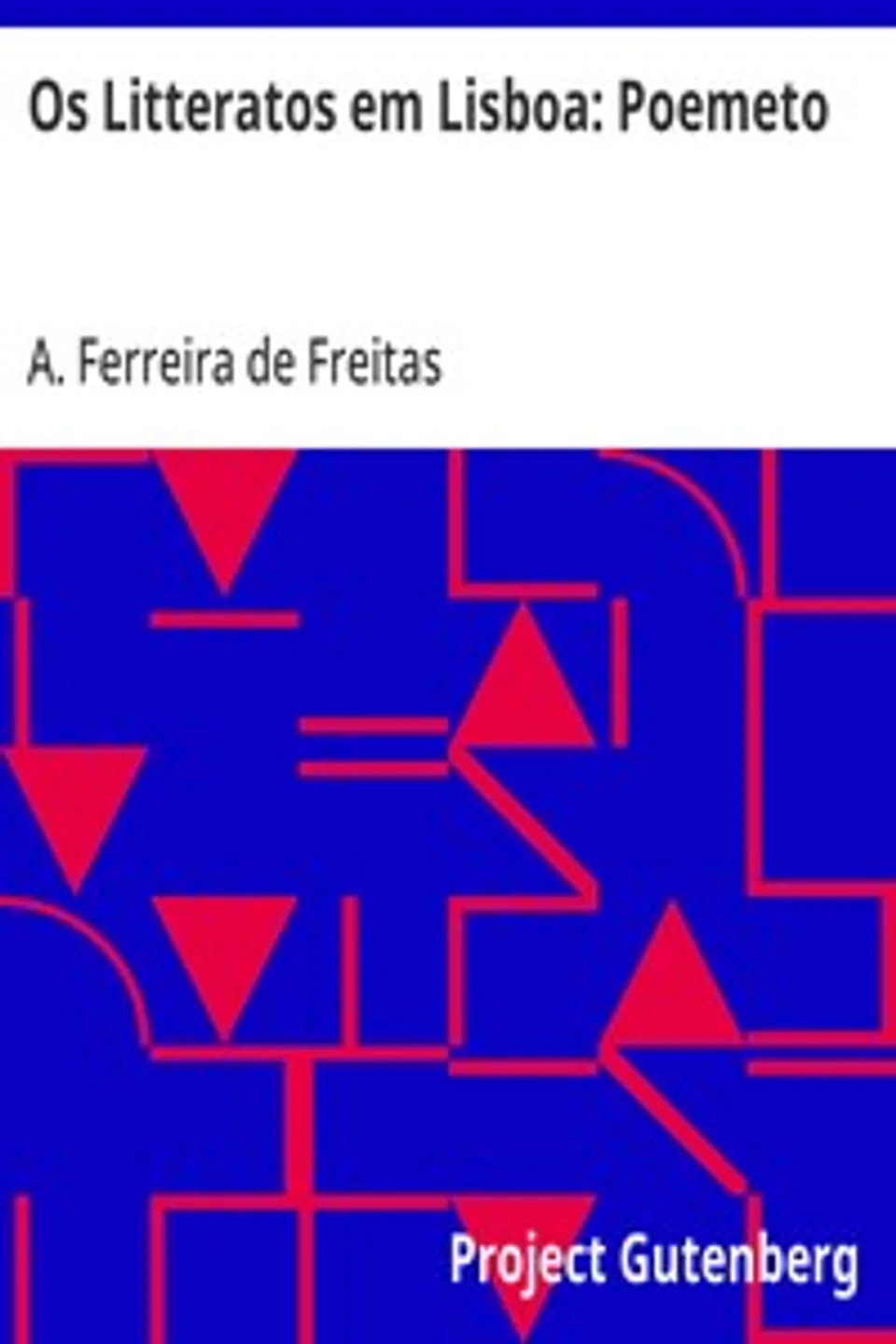 Os Litteratos em Lisboa: Poemeto, A. Ferreira de Freitas