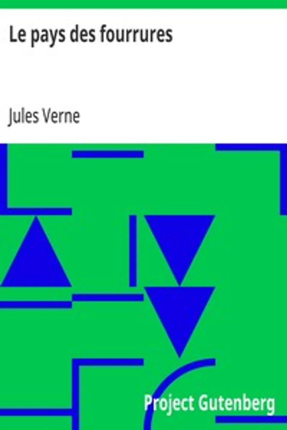 Le pays des fourrures, Jules Verne