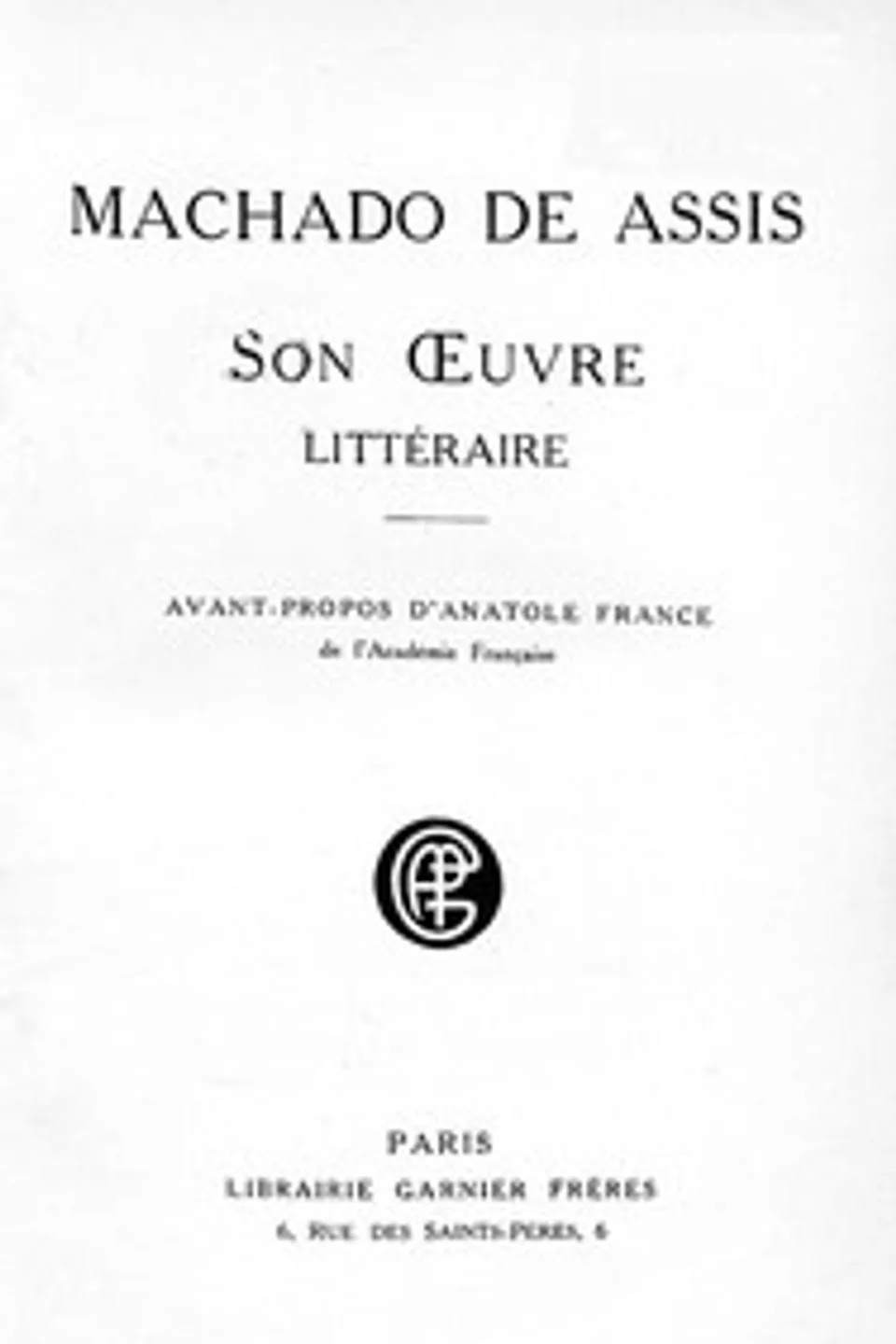 Machado de Assis, Son Oeuvre Littéraire, Machado de Assis