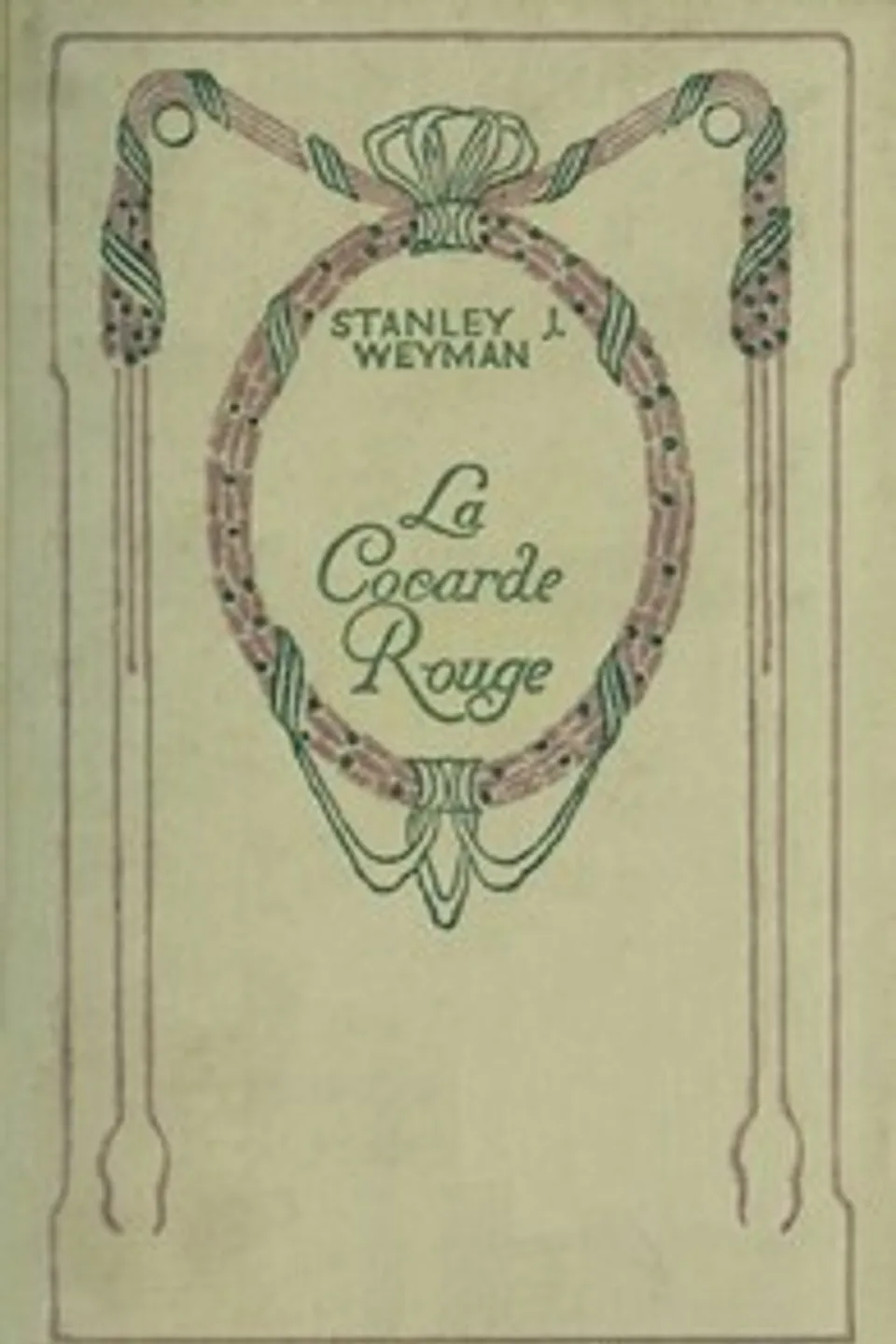 La cocarde rouge, Stanley John Weyman