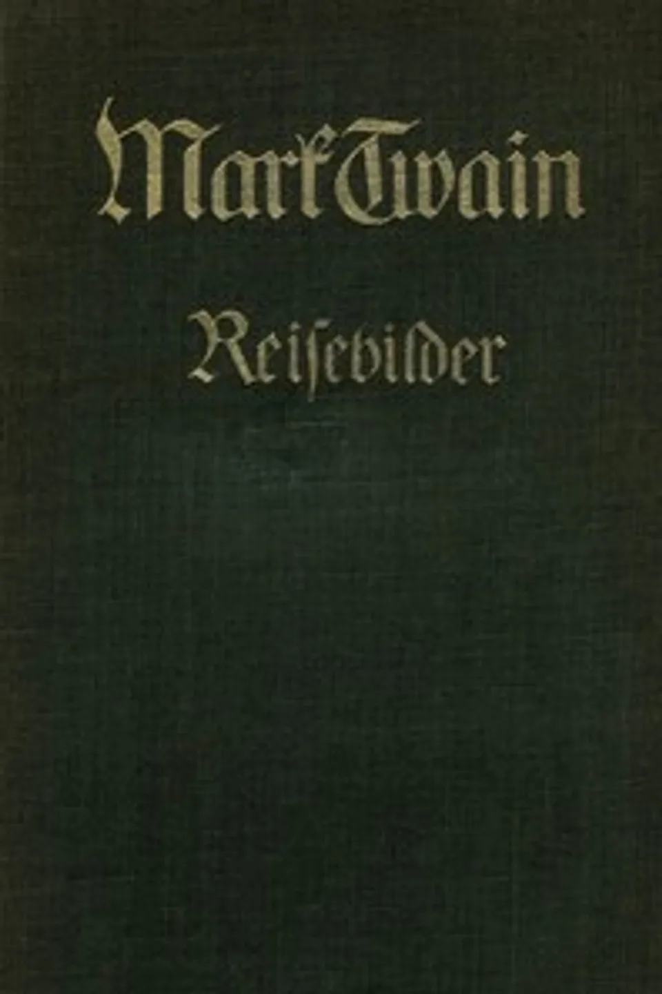Reisebilder und verschiedene Skizzen, Mark Twain