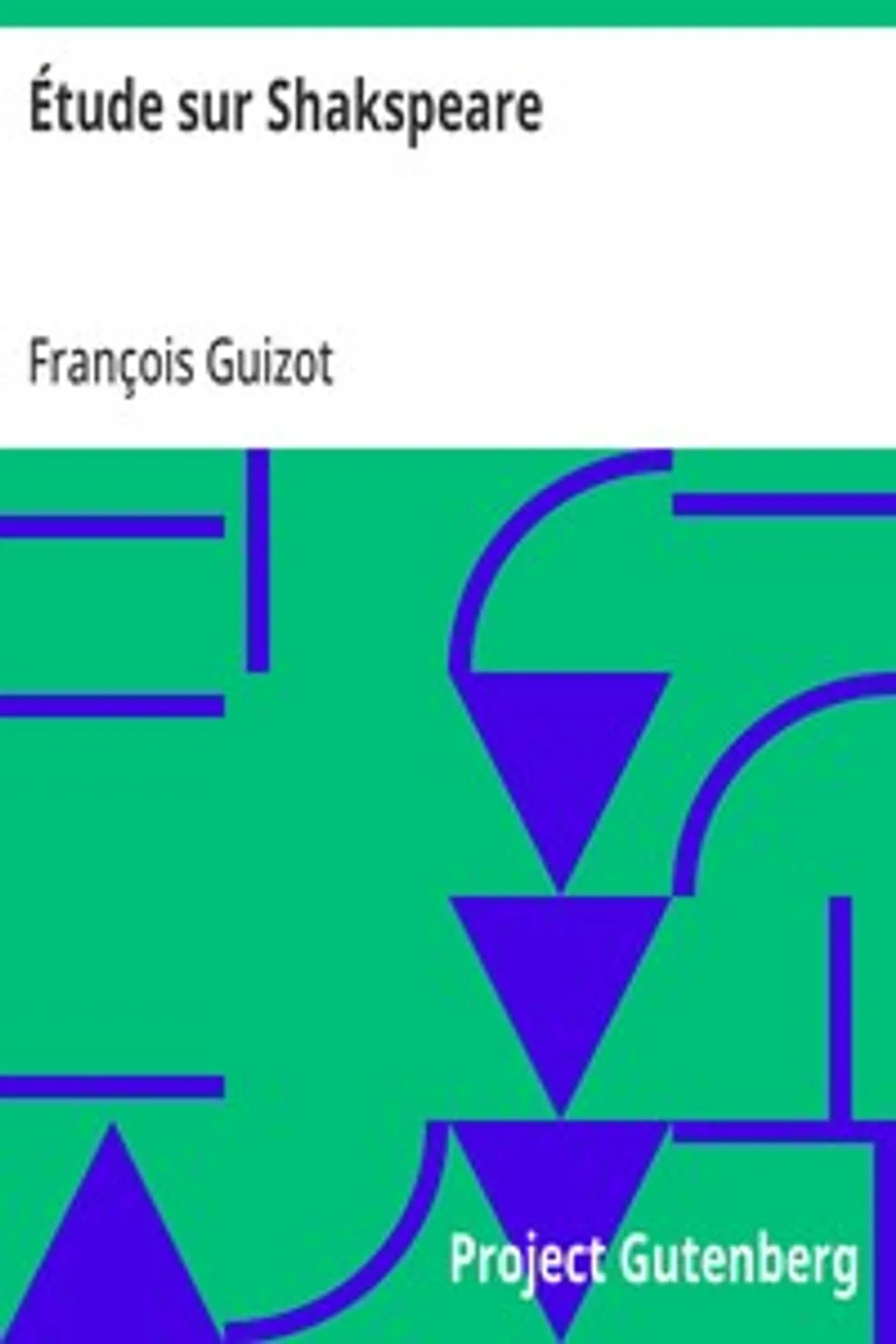 Étude sur Shakspeare, François Guizot
