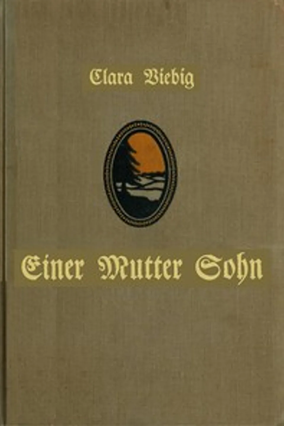 Einer Mutter Sohn, Clara Viebig