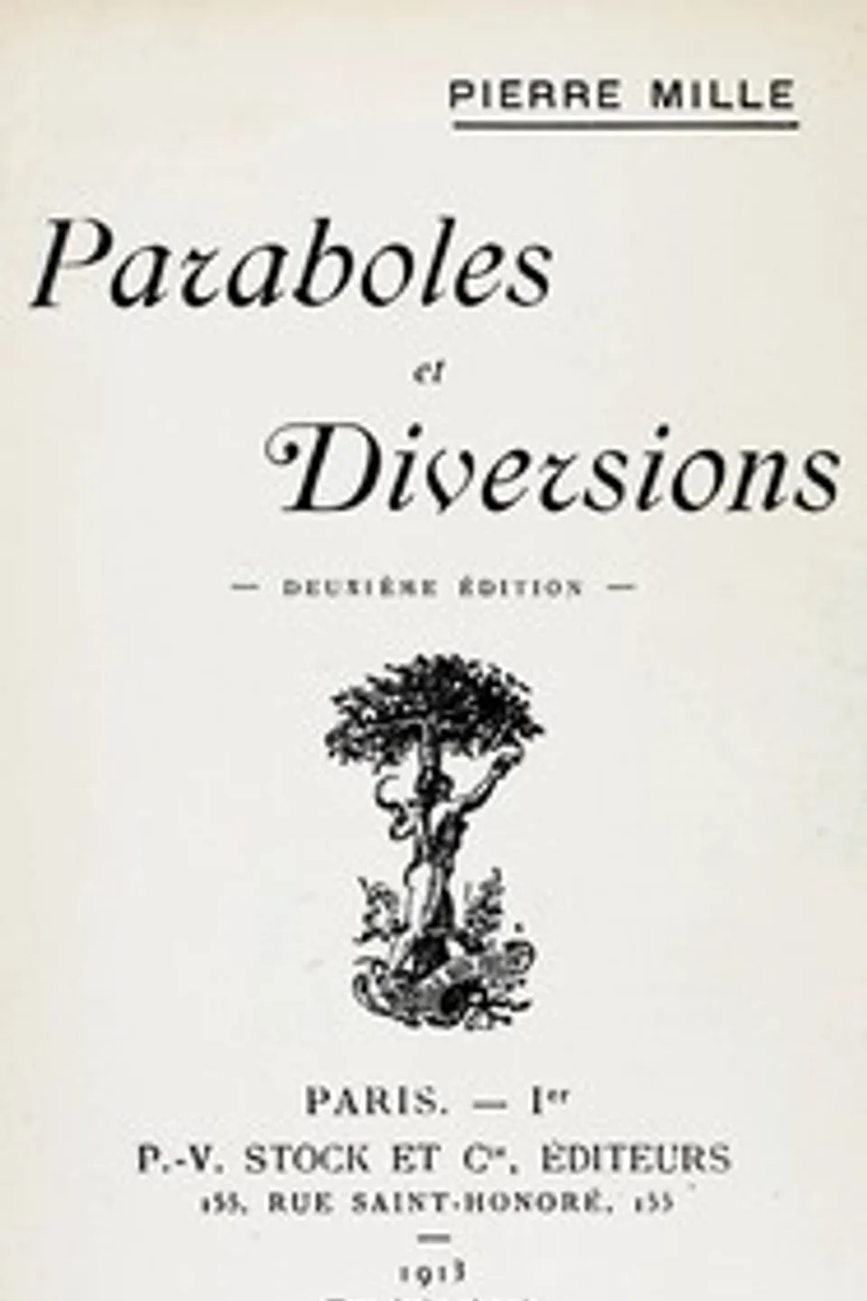 Paraboles et diversions, Pierre Mille