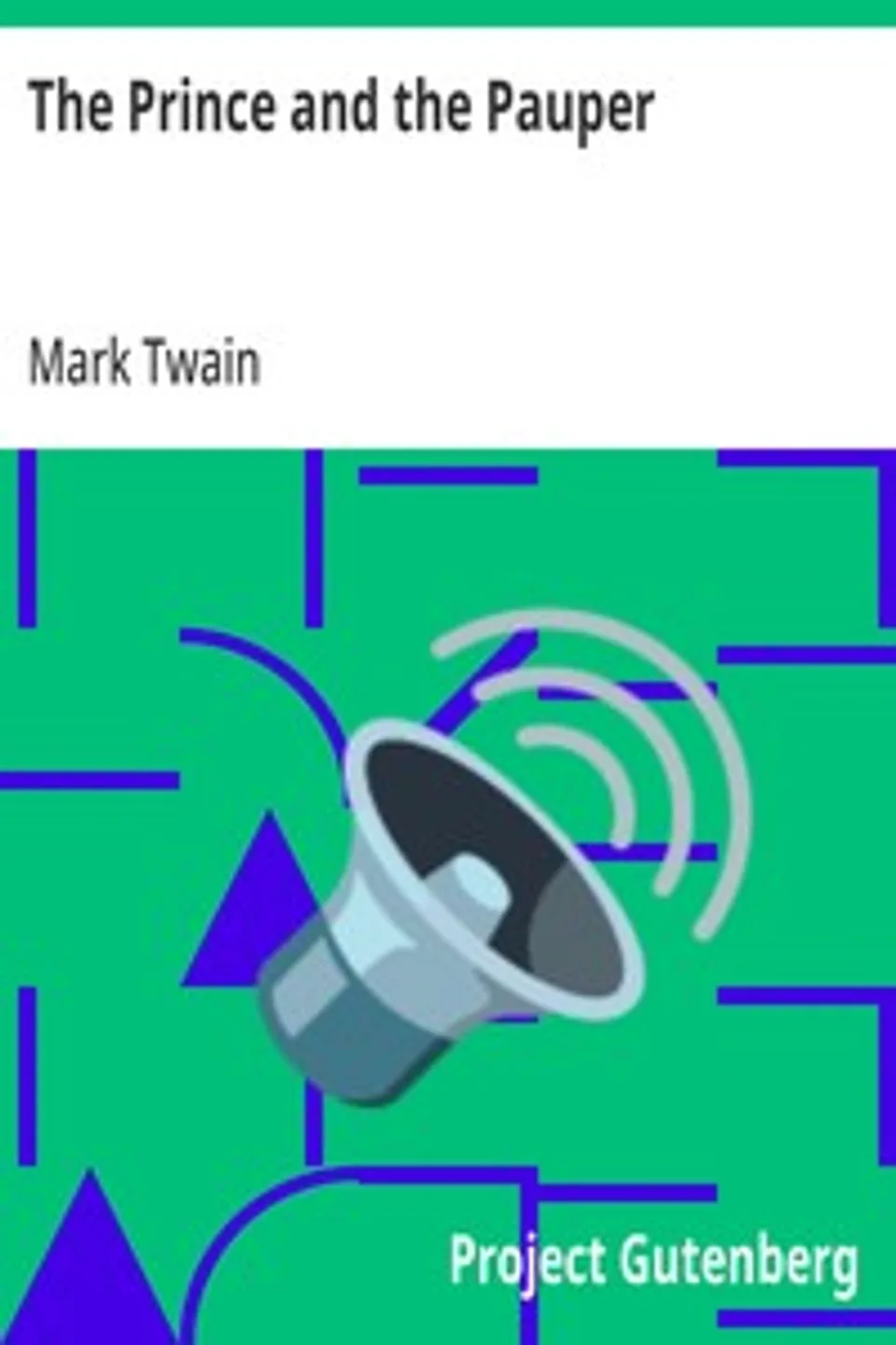 The Prince and the Pauper, Mark Twain