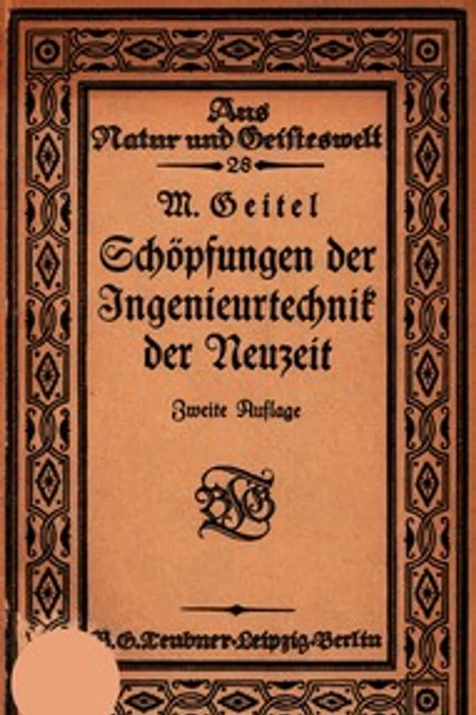Schöpfungen der Ingenieurtechnik der Neuzeit, Max Geitel