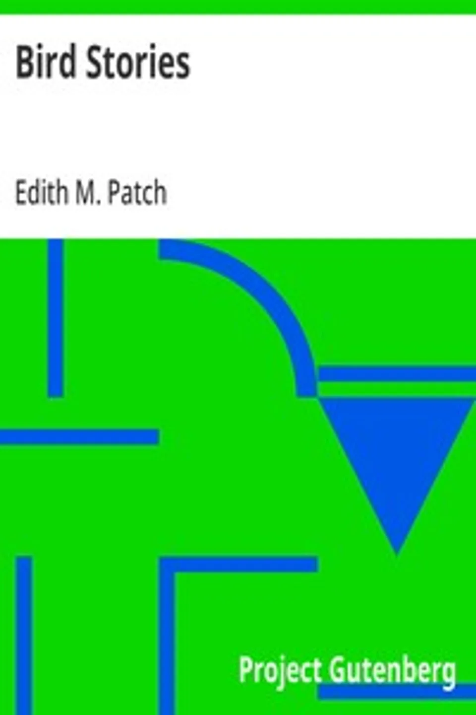 Bird Stories, Edith M. (Edith Marion) Patch