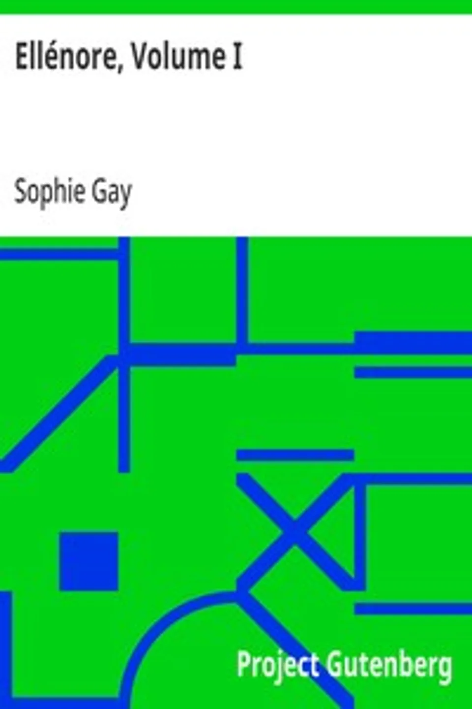Ellénore, Volume I, Sophie Gay