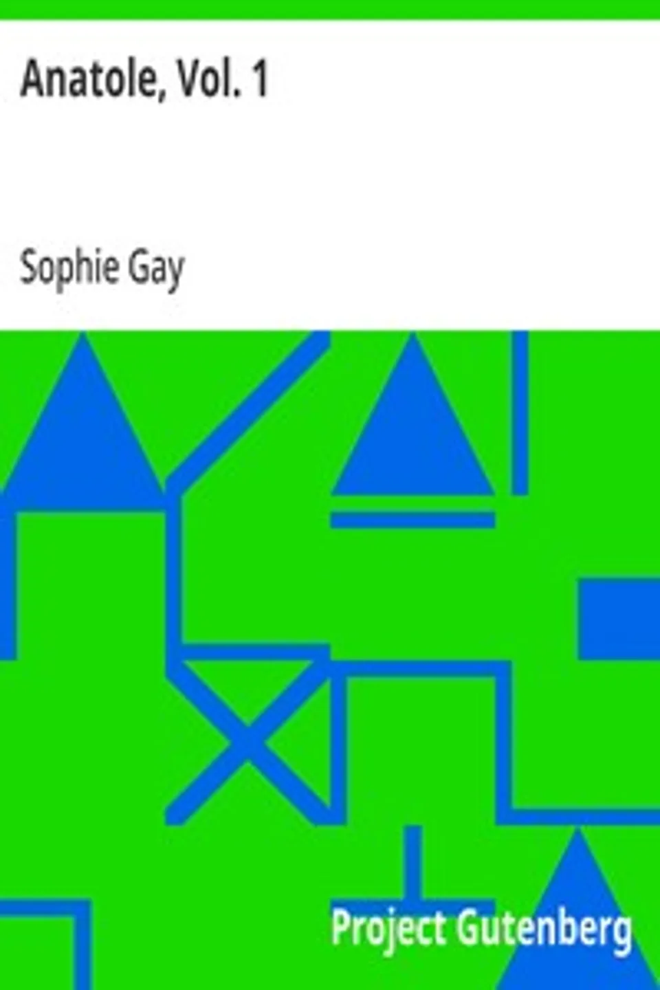 Anatole, Vol. 1, Sophie Gay